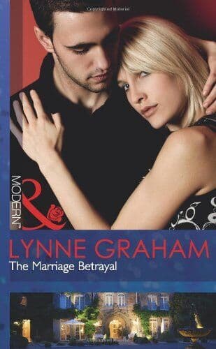 The Marriage Betrayal (Modern) by Lynne Graham  Paperback Book Pre-Owned English