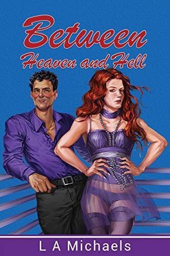 Between Heaven and Hell, Michaels, L A Paperback Book Pre-Owned English