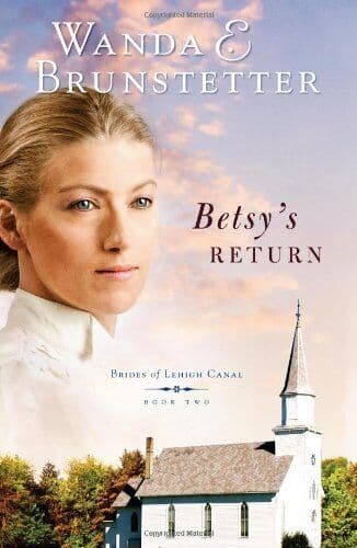 Betsy’s Return (Brides of Lehigh by Brunstetter, Wanda E / Paperback Book Pre-Owned English