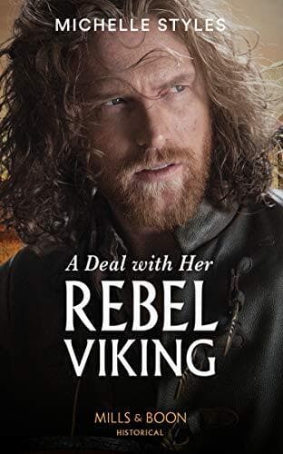A Deal With Her Rebel Viking: 1 (Vows and Vikings) by Styles, Michelle The Paperback Book Pre-Owned English