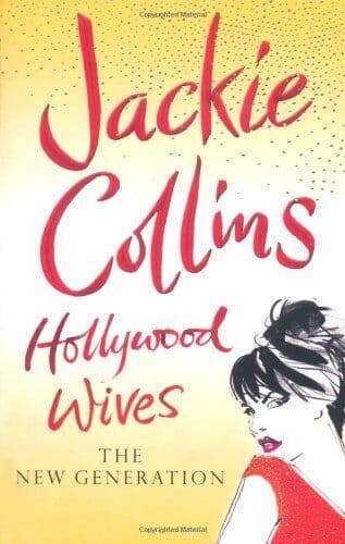 Hollywood Wives: The New Generation by Collins, Jackie  Paperback Book Pre-Owned English