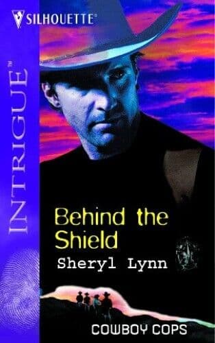 Behind The Shield: 1 (Cowboy Cops), Lynn, Sheryl Paperback Book Pre-Owned English