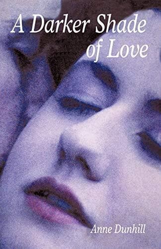 A Darker Shade of Love, Dunhill, Anne Paperback Book Pre-Owned English