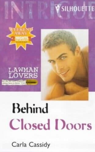 Behind Closed Doors (Intrigue S.), Cassidy, Carla Paperback Book Pre-Owned English