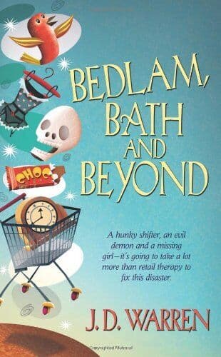Bedlam, Bath and Beyond (Love Spell Pa, J. D. Warren Paperback Book Pre-Owned English