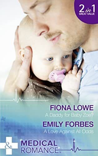 A Daddy For Baby Zoe?: A Daddy for Ba, Forbes, Emily Paperback Book Pre-Owned English