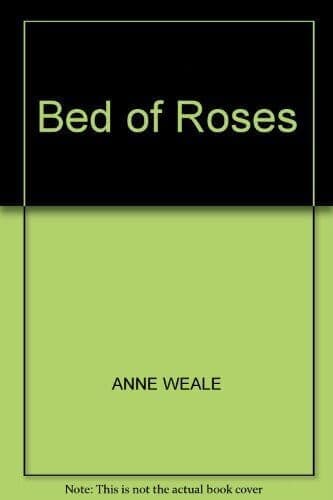 Bed of Roses by Weale, Anne  Paperback Book Pre-Owned English