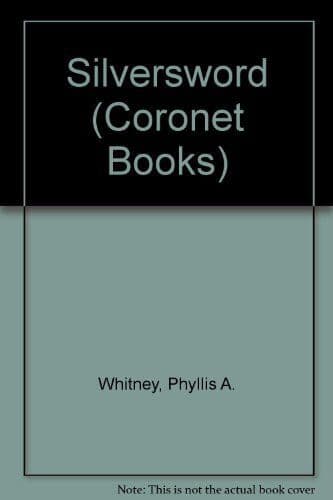 Silversword (Coronet s) by Whitney, Phyllis A.  Paperback Book Pre-Owned English