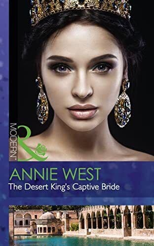 The Desert King’s Captive Bride: 85 (Wedlocked!) by West, Annie Paperback Book Pre-Owned English