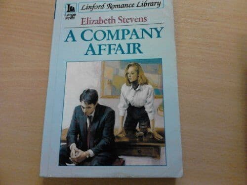 A Company Affair (Linford Romance), Stevens, Elizabeth Paperback Book Pre-Owned English
