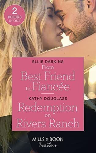 From Best Friend To Fiancée / Redemption On Rivers Ranch: by Douglass, Kathy Paperback Book Pre-Owned English