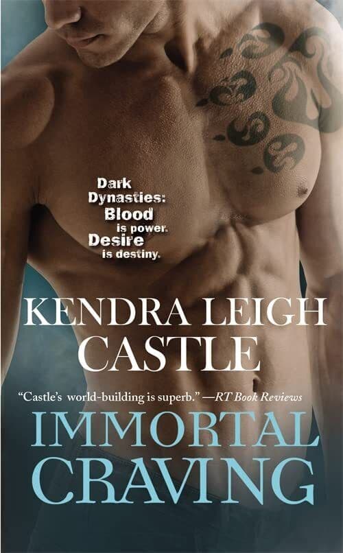 Immortal Craving: Number 4 in series (Dark Dynasties) by Leigh Castle, Kendra Paperback Book Pre-Owned English
