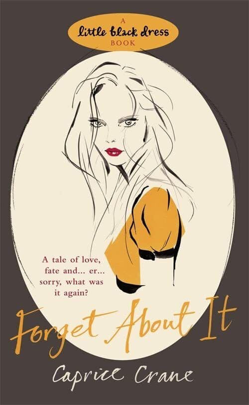 Forget About It by Crane, Caprice Paperback Book Pre-Owned English