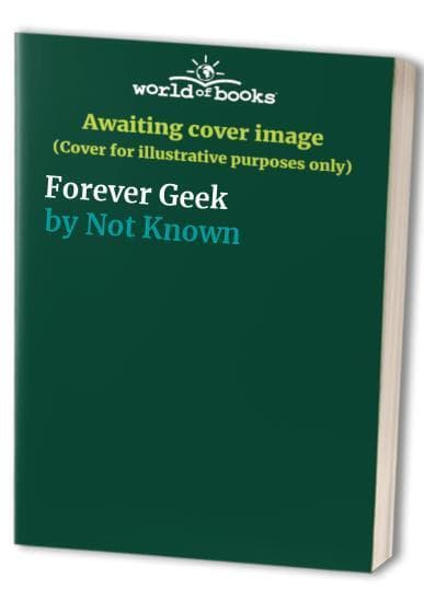 Forever Geek by Not Known Paperback Book Pre-Owned English