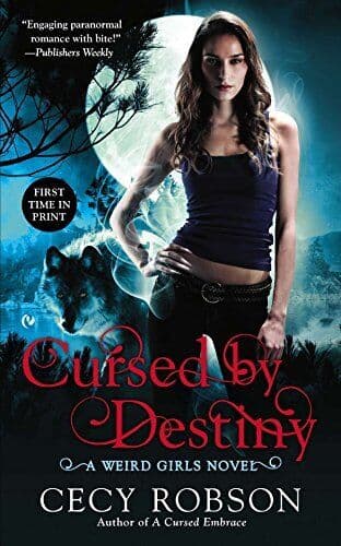 Cursed by Destiny : A Weird Girls Novel: 3, Cecy Robson Paperback Book Pre-Owned English