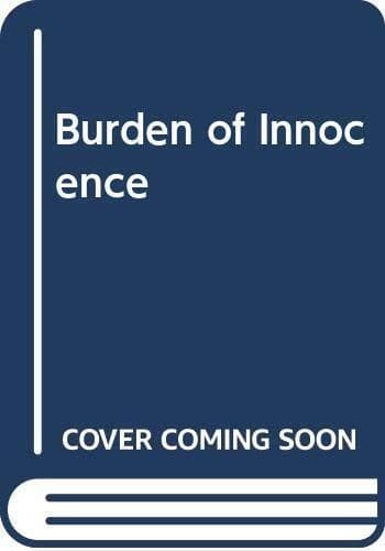 Burden of Innocence by Wilson, Patricia Paperback Book Pre-Owned English