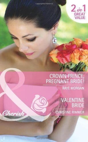 Crown Prince, Pregnant Bride!: Crown Prince, P by Rimmer, Christine Paperback Book Pre-Owned English