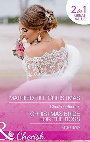 Married Till Christmas: Married Till Christmas (The Bravos of by Hardy, Kate Paperback Book Pre-Owned English