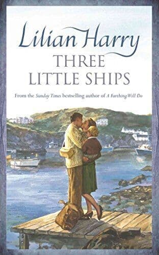 [ THREE LITTLE SHIPS ] By Harry, Lilian ( AUTHOR ) Jan-2006[ by Lilian Harry Paperback Book Pre-Owned English