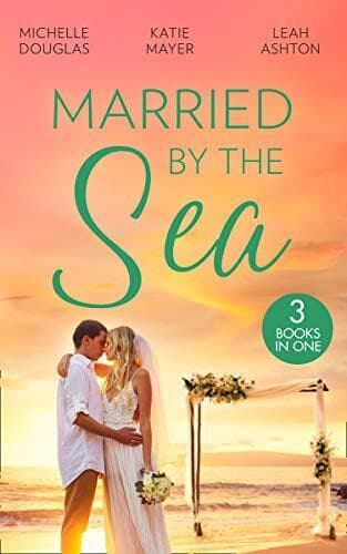 Married By The Sea: First Comes Baby⬦ (Mothers in a Million by Ashton, Leah Paperback Book Pre-Owned English