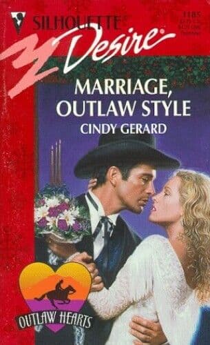 Marriage, Outlaw Style (Silhouette Desire S.) by Gerard, Cindy Paperback Book Pre-Owned English