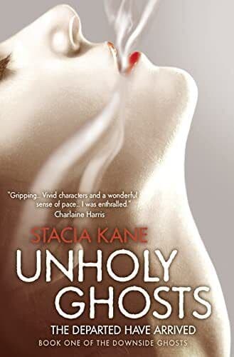 Unholy Ghosts (Downside Ghosts, 1) by Kane  Paperback Book Pre-Owned English