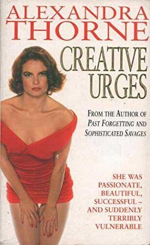 Creative Urges by Thorne, Alexandra Paperback Book Pre-Owned English