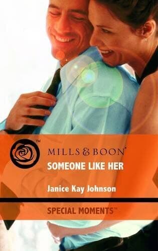 Someone Like Her (Mills & Boon Special Moments) by Janice Kay Johnson Paperback Book Pre-Owned English