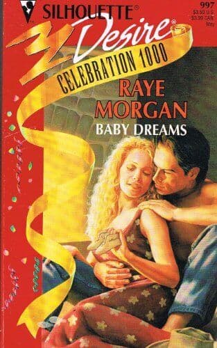 Baby Dreams (Silhouette Desire), Morgan, Raye Paperback Book Pre-Owned English