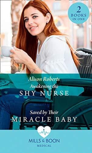 Awakening The Shy Nurse / Saved By Their Miracle Baby: Awa by Roberts, Alison Paperback Book Pre-Owned English