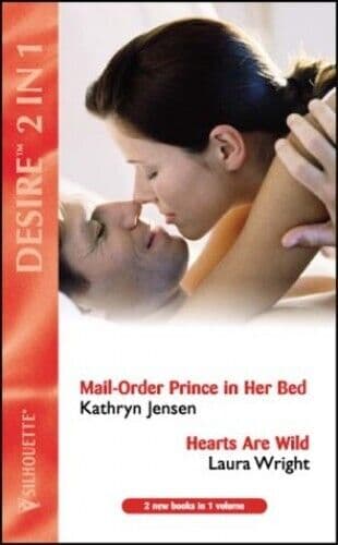 Mail-Order Prince In Her Bed: Mail-Order Prince In by Wright, Laura Paperback Book Pre-Owned English