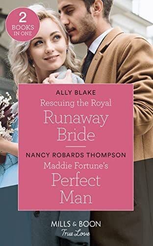 Rescuing The Royal Runaway Bride / Maddie Fortune’s P by Thompson, Nancy Roba Paperback Book Pre-Owned English