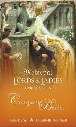 Conquest Brides: WITH Gentle Conqueror AND by Julia Byrne/Elizabet Paperback Book Pre-Owned English