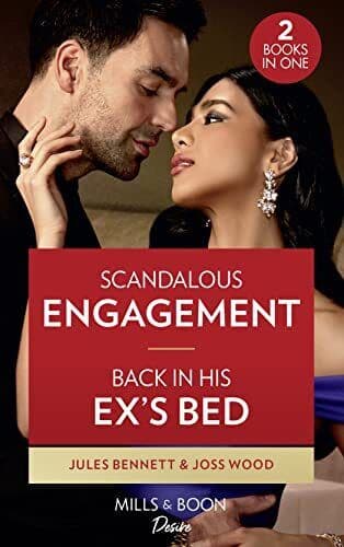 Scandalous Engagement / Back In His Ex’s Bed: Scandalous Engage by Wood, Joss Paperback Book Pre-Owned English