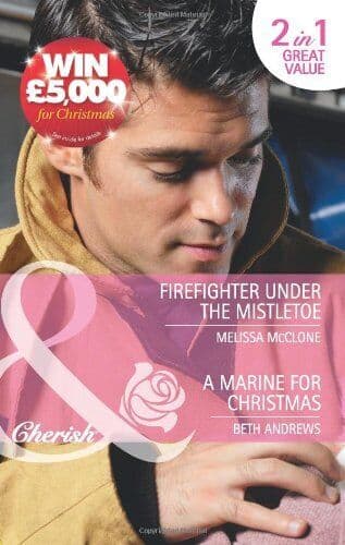 Firefighter Under the Mistletoe/A Marine for Christmas (Mi by Melissa McClone Paperback Book Pre-Owned English