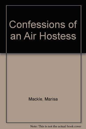 Confessions of an Air Hostess, Mackle, Marisa Paperback Book Pre-Owned English