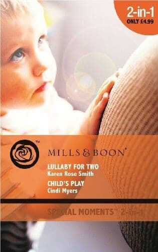 Lullaby for Two/Childs Play (Mills , Karen Rose Smit Paperback Book Pre-Owned English