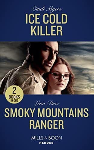 Ice Cold Killer / Smoky Mountains Ranger: Ice Cold Killer (Eagl by Diaz, Lena Paperback Book Pre-Owned English