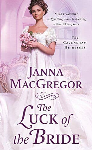 Luck of the Bride, The: The Cavensh, MacGregor, Jann Paperback Book Pre-Owned English
