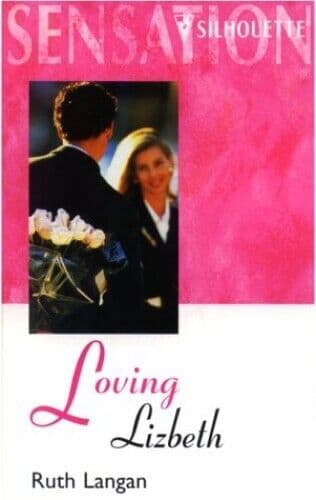 Loving Lizbeth (Sensation S.) by Langan, Ruth  Paperback Book Pre-Owned English