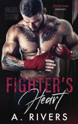 Fighter’s Heart: 1 (Crown MMA Romance), Rivers, Alexa Paperback Book Pre-Owned English