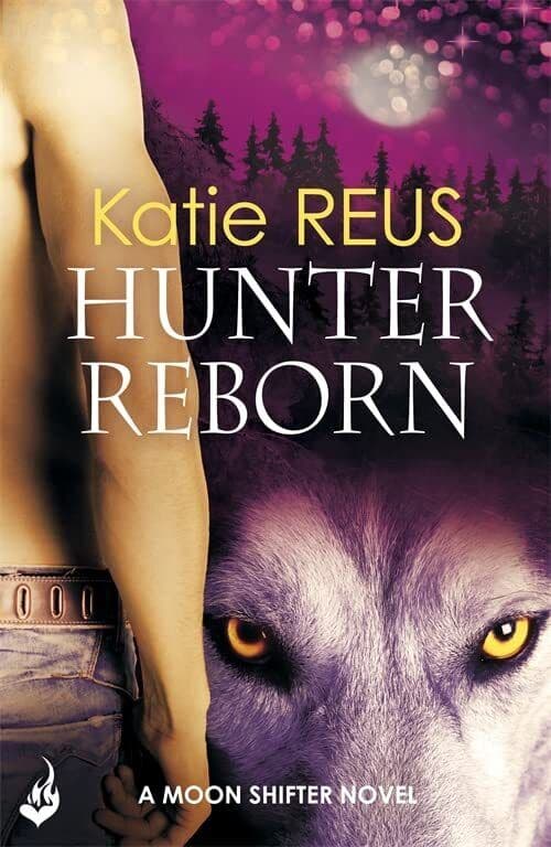 Hunter Reborn: Moon Shifter 5 by Reus, Katie Paperback Book Pre-Owned English
