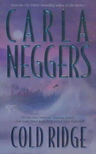 Cold Ridge by Neggers, Carla  Paperback Book Pre-Owned English