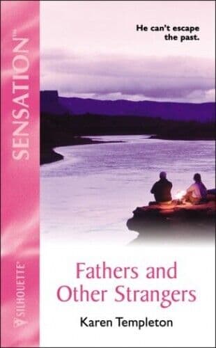 Fathers And Other Strangers (Silhou, Templeton, Kare Paperback Book Pre-Owned English