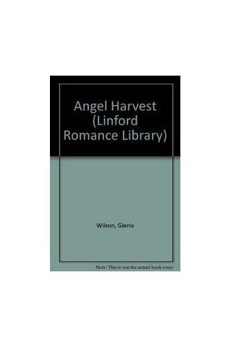 Angel Harvest (Linford Romance Library) by Wilson, Glenis Paperback Book Pre-Owned English