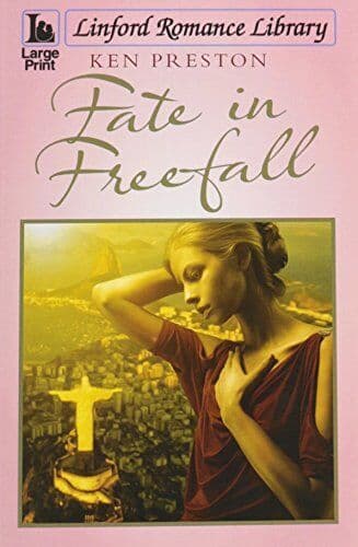 Fate In Freefall (Linford Romance Library) by Preston, Ken Paperback Book Pre-Owned English