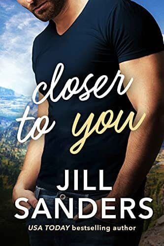 Closer to You: 1 (Haven, Montana, 1), Sanders, Jill Paperback Book Pre-Owned English