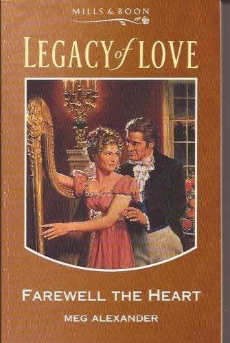 Farewell the Heart (Legacy of Love S.) by Alexander, Megan Paperback Book Pre-Owned English