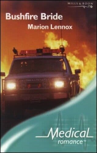 Bushfire Bride (Medical Romance) by Lennox, Marion Paperback Book Pre-Owned English