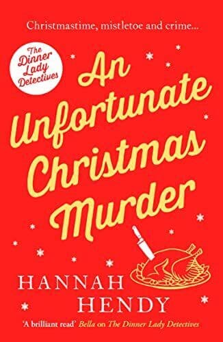 An Unfortunate Christmas Murder: A cha, Hannah Hendy Paperback Book Pre-Owned English